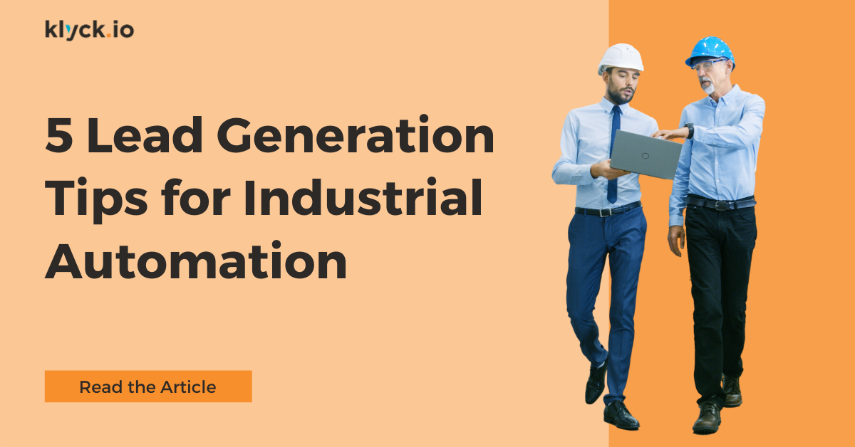 5 Lead Generation Tips for Industrial Automation