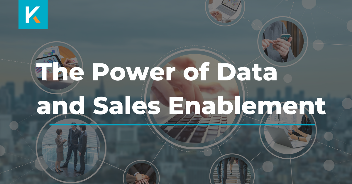 The Power of Data and Sales Enablement