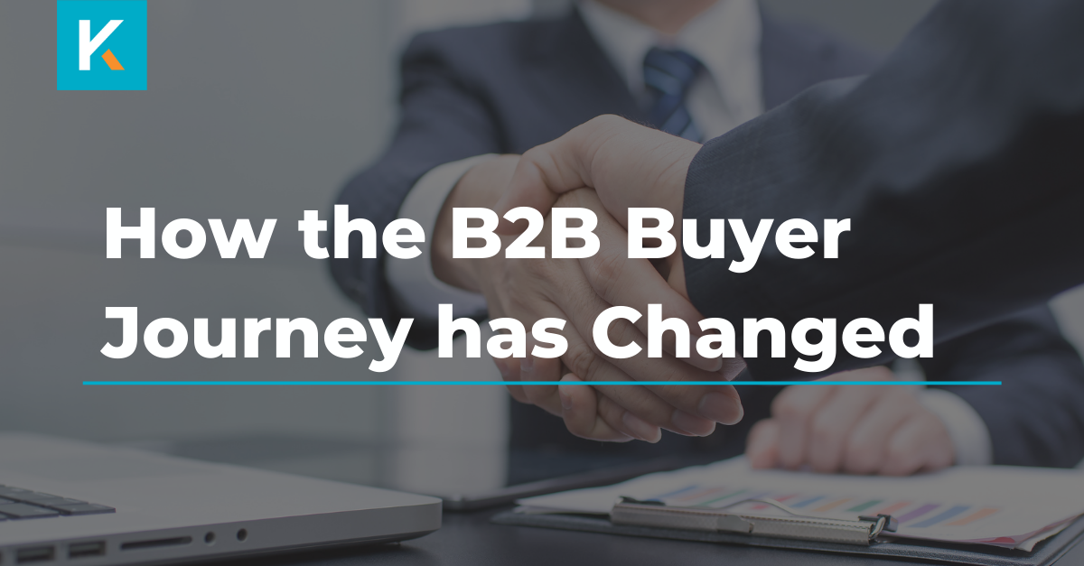 How the B2B Buyer Journey has Changed
